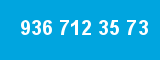 936 712 35 73